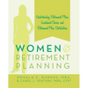Women and Retirement Planning: Understanding Retirement Plans, Investment Choices, and Retirement Plan Distributions - Paperback