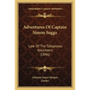 Adventures Of Captain Simon Suggs: Late Of The Tallapoosa Volunteers (1846) - Paperback
