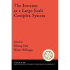The Internet as a Large-Scale Complex System - Paperback