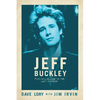 Jeff Buckley: From Hallelujah to the Last Goodbye - Paperback