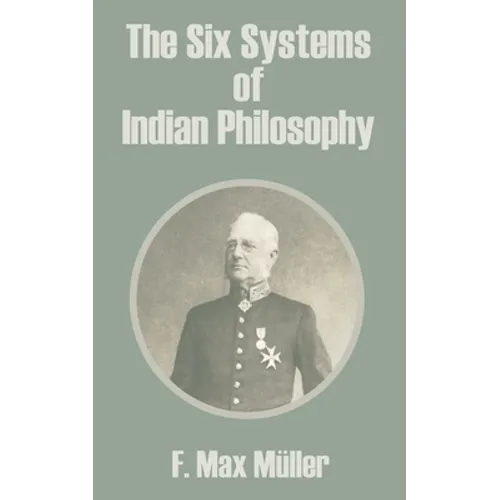 The Six Systems of Indian Philosophy - Paperback