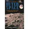 The Development of Outer Space: Sovereignty and Property Rights in International Space Law - Hardcover