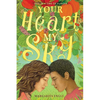 Your Heart, My Sky - Paperback