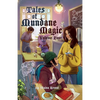 Tales of Mundane Magic: Volume Four - Paperback