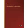 The Poetical Works of George Herbert - Paperback