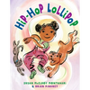 Hip-Hop Lollipop - Hardcover