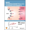 Basic Pharmacokinetics and Pharmacodynamics: An Integrated Textbook and Computer Simulations - Paperback