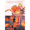 Beyond the Zonules of Zinn: A Fantastic Journey Through Your Brain - Paperback