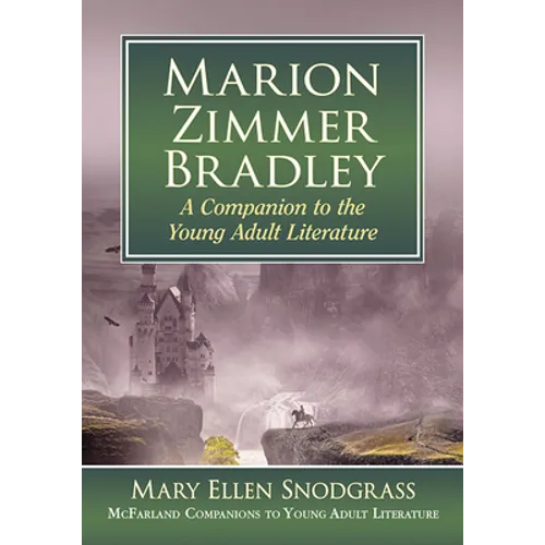 Marion Zimmer Bradley: A Companion to the Young Adult Literature - Paperback