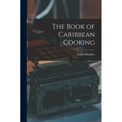 The Book of Caribbean Cooking - Paperback