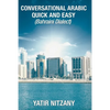 Conversational Arabic Quick and Easy: Bahraini Dialect - Paperback