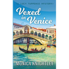 Vexed in Venice: A Lucy Tuppence Mystery - Paperback