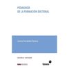 Pedagogía de la formación doctoral - Paperback