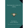 Plutarch's Lives V1 (1876) - Hardcover