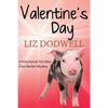 Valentine's Day: A Polly Parrett Pet-Sitter Cozy Murder Mystery: Book 6 - Paperback