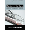 Partners in Care: Medicine and Ministry Together - Paperback