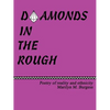 Diamonds in the Rough: Poetry of reaility and ethnicity - Paperback