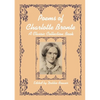 Poems of Charlotte Bronte, A Classic Collection Book - Paperback