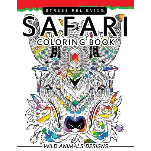 Safari Coloring books: Wild Animals Flowers Mandala and Doodle Pattern - Paperback