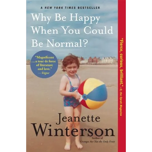 Why Be Happy When You Could Be Normal? - Paperback