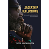 Leadership Reflections - Paperback
