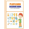 Playlearn Coloring Book: All fun for Children - Paperback