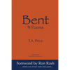 Bent: 31 Poems - Paperback