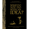 What Do You Do with an Idea? 10th Anniversary Edition - Hardcover