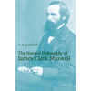 The Natural Philosophy of James Clerk Maxwell - Paperback