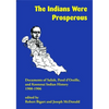The Indians Were Prosperous: Documents of Salish, Pend d'Oreille, and Kootenai Indian History, 1900-1906 - Paperback