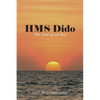 HMS Dido: The End of an Era - Paperback