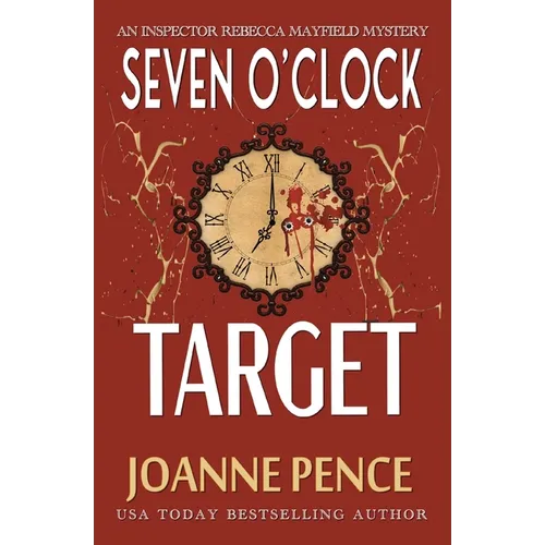 Seven O'Clock Target: An Inspector Rebecca Mayfield Mystery - Paperback