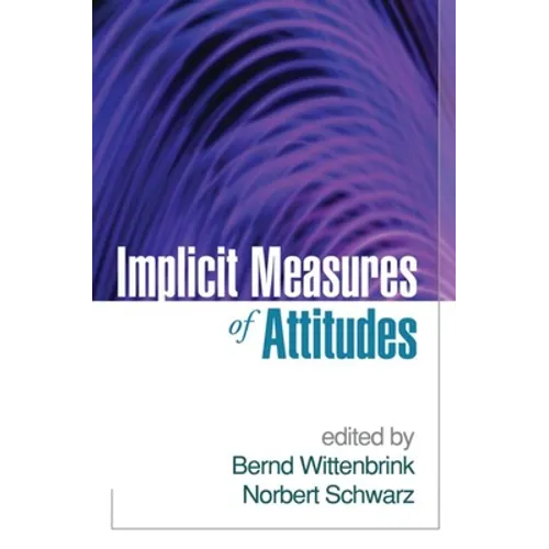 Implicit Measures of Attitudes - Hardcover