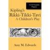 Kipling's Rikki-Tikki-Tavi: A Children's Play - Paperback