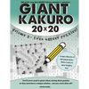 Giant Kakuro Volume 2: 100 20x20 puzzles & solutions - now even harder! - Paperback