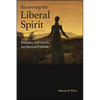 Recovering the Liberal Spirit: Nietzsche, Individuality, and Spiritual Freedom - Paperback