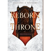 Reborn Throne - Hardcover