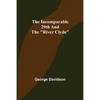 The Incomparable 29th and the "River Clyde" - Paperback