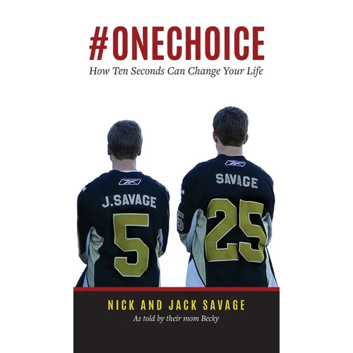 #Onechoice: How Ten Seconds Can Change Your Life - Hardcover