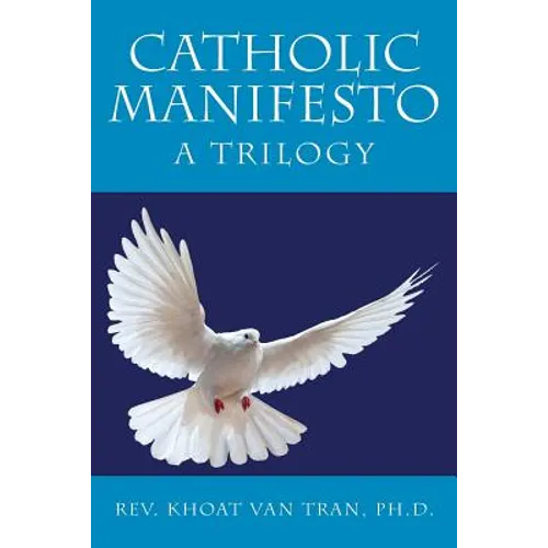 Catholic Manifesto: A Trilogy - Paperback