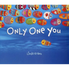 Only One You - Board Book