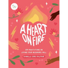 A Heart on Fire: 100 Meditations on Loving Your Neighbors Well - Hardcover
