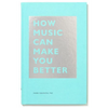 How Music Can Make You Better - Hardcover