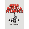 Super Natural Strength - Paperback