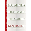 100 Minds That Made the Market - Paperback