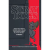 Stray Dogs - Paperback