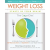 Weight Loss Starts In Your Brain: A Clinically Proven 6 to 12 Week Program with Self-Discovery Tools and Experiments to Lose Weight Naturally. - Paperback