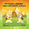 Dalilah & Dexter Explore Egypt, Africa - Paperback