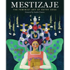 Mestizaje: The Feminist Art of Kathy Sosa - Hardcover