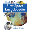 First Space Encyclopedia: A Reference Guide to Our Galaxy and Beyond - Hardcover